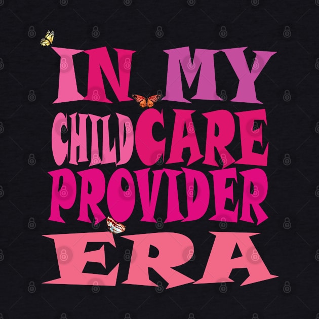 In My Childcare Provider Era by YuriArt